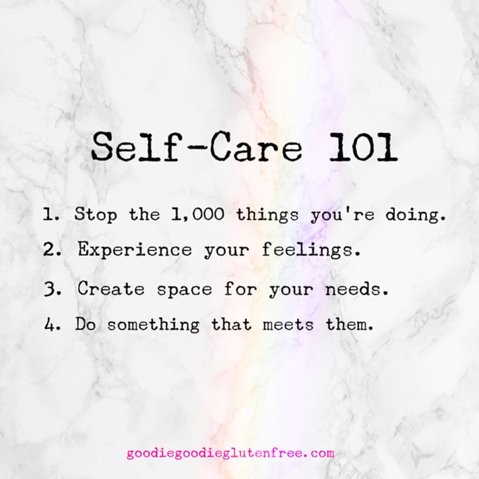 Soul Talk: Self-Care 101 : Goodie Goodie Gluten-Free®